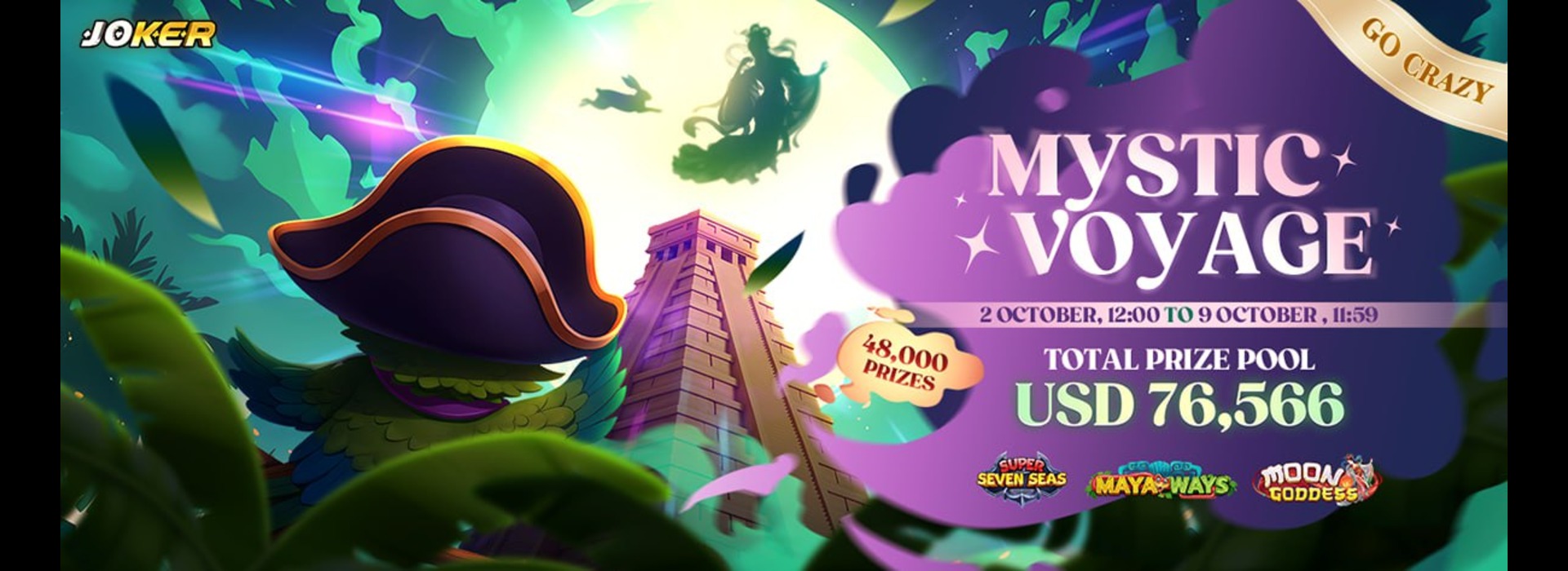 Mystic Voyage : Joker Go-Crazy Competition